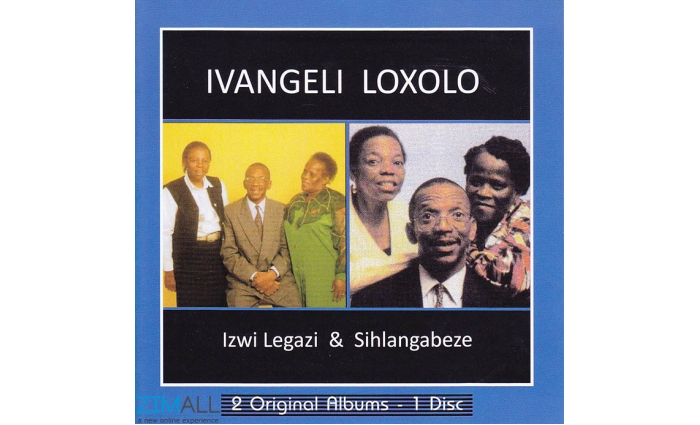 Ivangezi Loxolo - Izwi legazi and Sihlangabeze