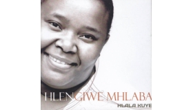Hlengiwe Mhlaba - Hlala Kuye