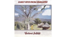 Early Hits From Zimbabwe - Various Artist
