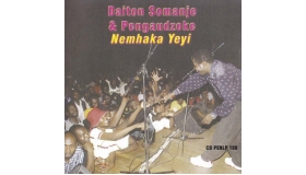 Daiton Somanja and Pengaudzoke - Nemhaka Yeyi