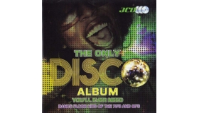 The Only Disco Album - Dancefloor Hits 70s and 80s